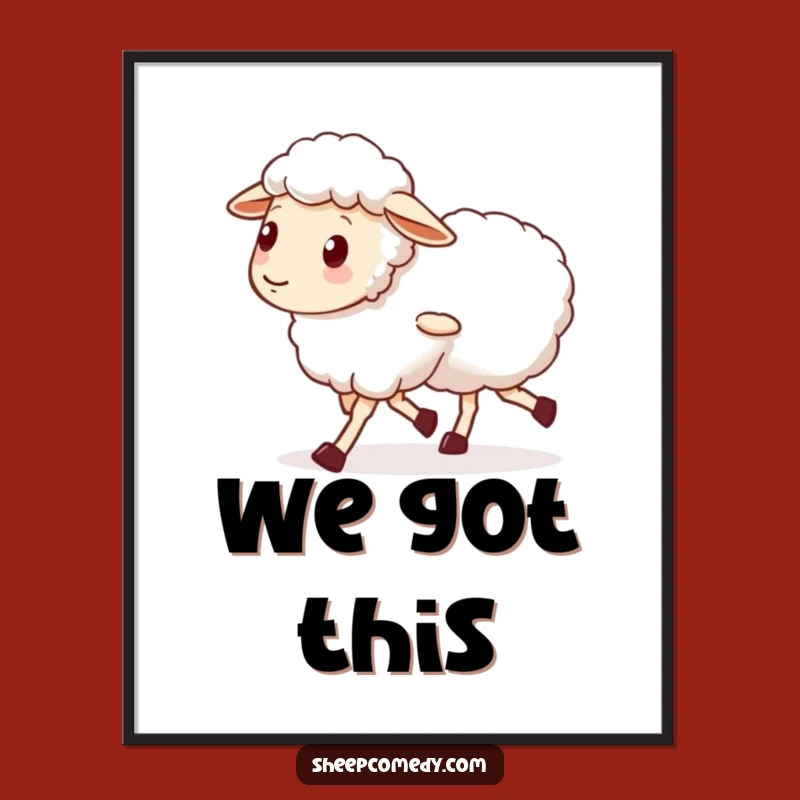 Funny Sheep Friend Poster: Wobbly Legs, Heartwarming Wall Art