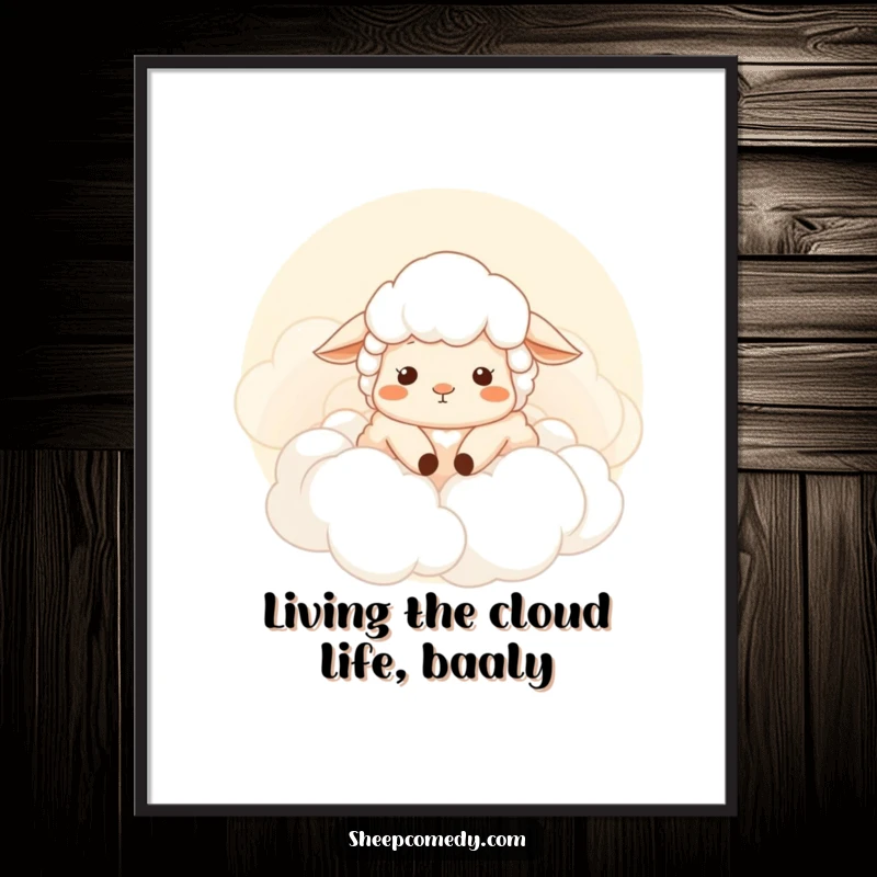 Funny Free Printable Wall Art of a sheep sighing with contentment, nestled cozily amongst soft, fluffy clouds.