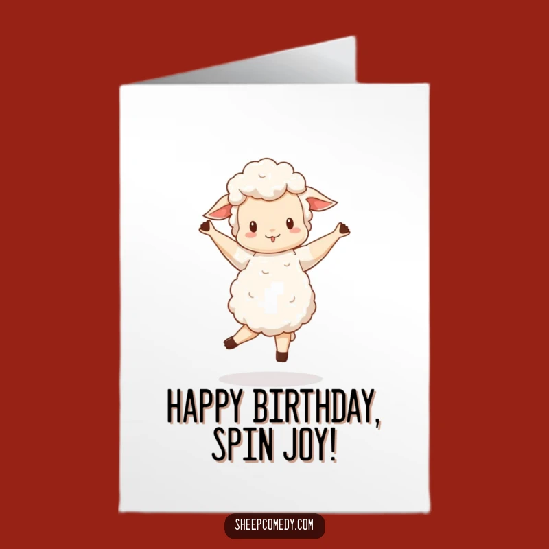 Free Printable Birthday Card: Wobbly Sheep Pirouette Funny Downloadable Gift