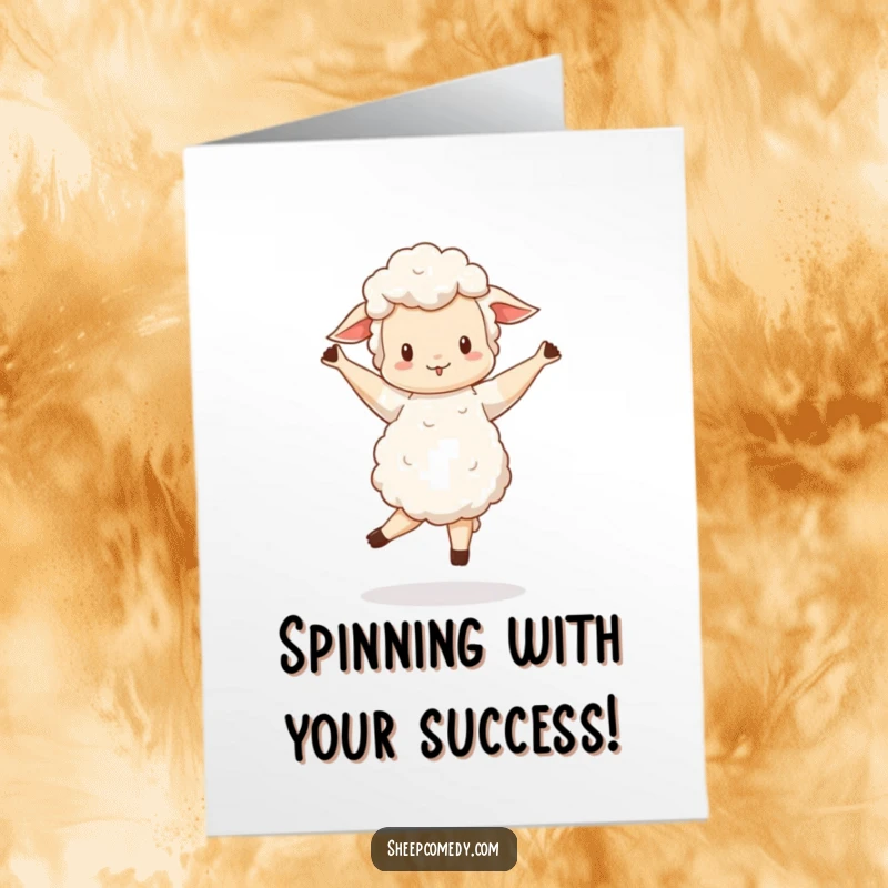 Funny Free Printable congratulations card of a sheep performing a wobbly, but very happy, pirouette.