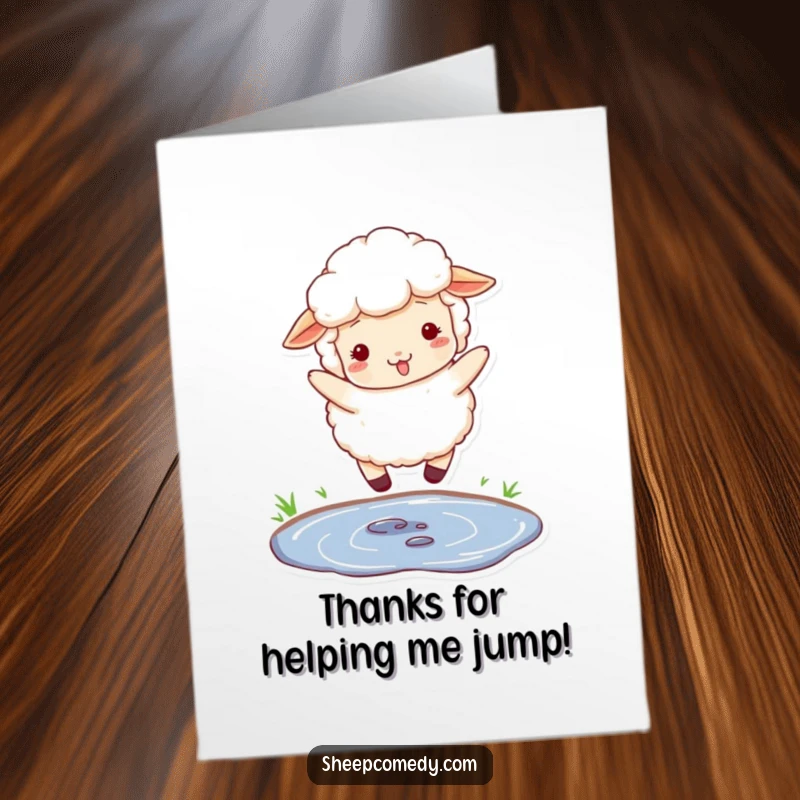 Funny Free Printable Thank You Card: A fluffy sheep playfully jumping over a puddle, conveying thanks with a cheerful spirit. A delightful downloadable greeting.