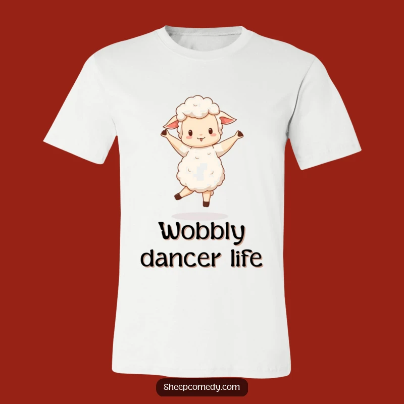Funny Sheep Pirouette T-Shirt - Joyful Wobble Tee for Happy Dancers